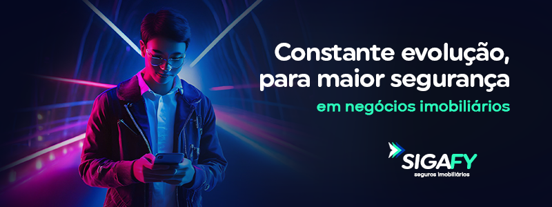 Constante evolução, para maior segurança em negócios imobiliários