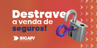 Destrave a venda de seguros com a Sigafy! Sigafy Seguros Imobiliários